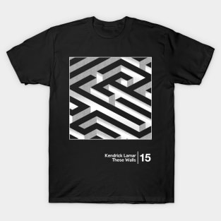 Kendrick Lamar - These Walls / Minimal Graphic Artwork Design T-Shirt